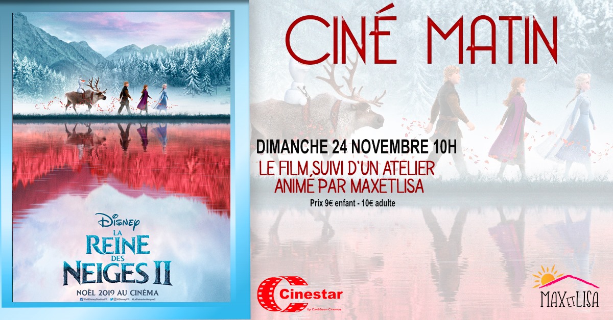 ciné matin la reine des neiges 2